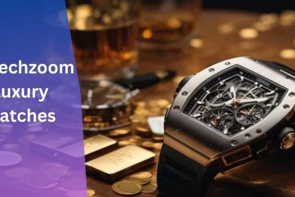 Fintechzoom Luxury Watches